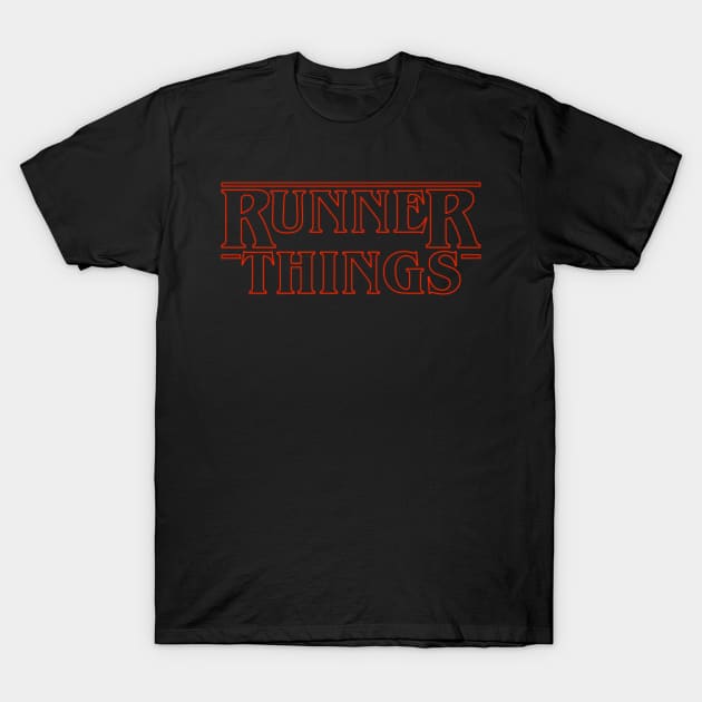 Runner Things T-Shirt by TheHauntedRunner